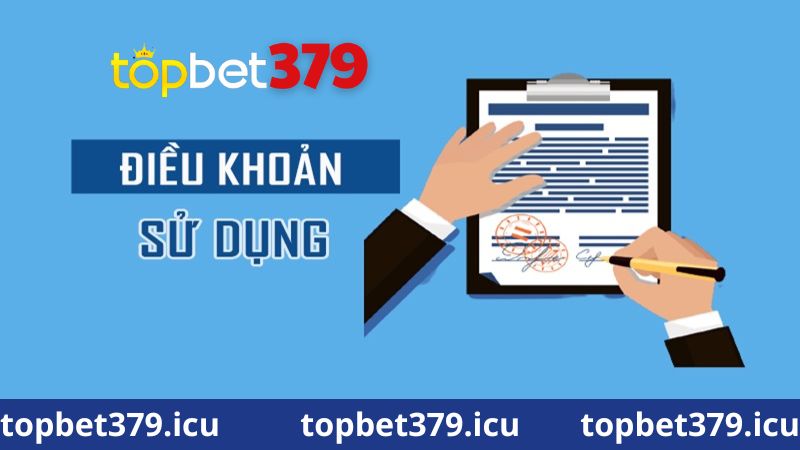 Giới thiệu tổng quan về điều khoản sử dụng Topbet379