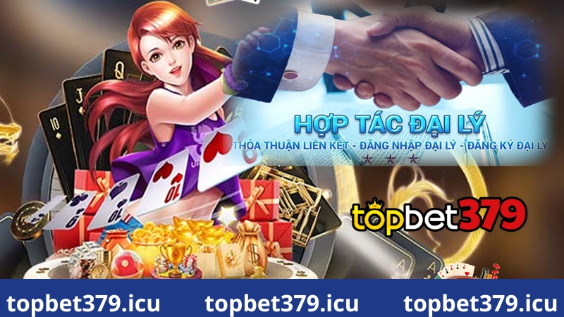 Vai trò, lợi ích của đại lý Topbet379